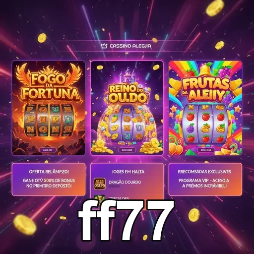 Interface do aplicativo ff77 com jogos de cassino VIP.