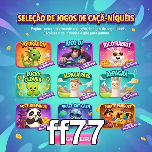 Interface de jogos de caça-níqueis no site ff77.
